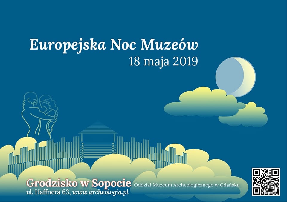 Grodzisko w Sopocie - Noc Muzeów 2019 Grodzisko w Sopocie - Noc Muzeów 2019